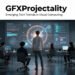 1. GFXProjectality emerging tech trends