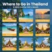 Where to Go in Thailand A Month by Month Guide